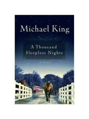 A Thousand Sleepless Nights Novel Paperback BOOK By Michael King 2012
